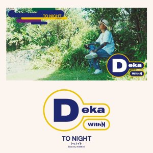 画像1: DEKA  『TO NIGHT』(7inch)