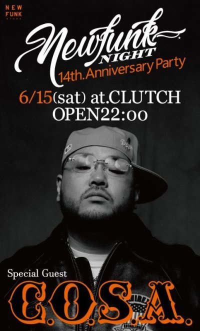 画像1: NEWFUNK NIGHT / 14th.Anniversary Party // Guest：C.O.S.A. [ウェブチケット]